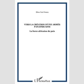 Vers la création d'une armée panafricaine