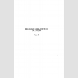 Processus d'urbanisation en afrique