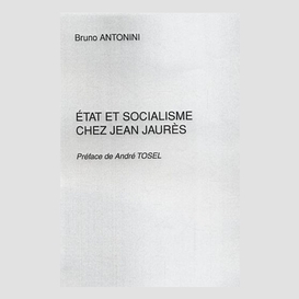 Etat et socialisme chez jean jaurès