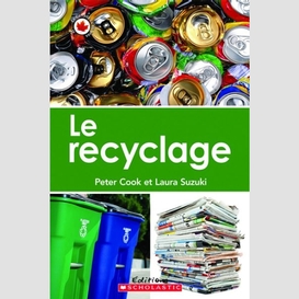 Recyclage (le)