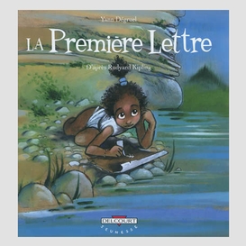 Premiere lettre (la)