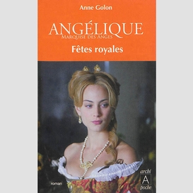 Fetes royales t.3 angelique marquise ang