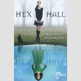 Hex hall - tome 1
