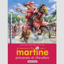 Martine princesses et chevaliers