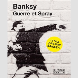 Banksy guerre et spray