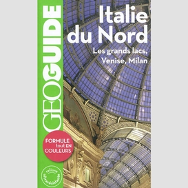 Italie du nord grands lacs venise milan