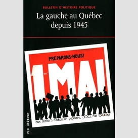 La gauche au québec depuis 1945