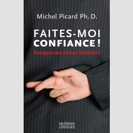 Faites-moi confiance !