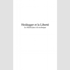 Heidegger et la liberté