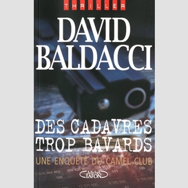 Des cadavres trop bavards