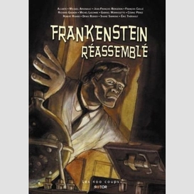 Frankenstein reassemble