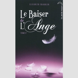 Baiser de l'ange t.2