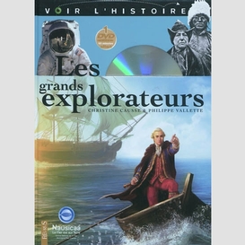 Grands explorateurs les (avec dvd)