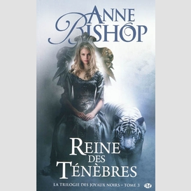 Reine des tenebres (la) joyaux noir 03