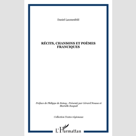 Récits, chansons et poèmes franciques