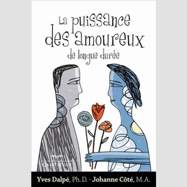 La puissance des amoureux de longue durée