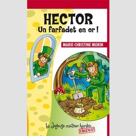 Hector un farfadet en or