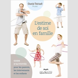 L'estime de soi en famille