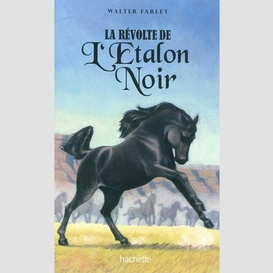 Revolte de l'etalon noir (la)