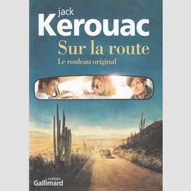 Sur la route -le rouleau original