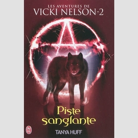 Piste sanglante t.2 avent. vicki nelson