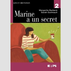 Marine a un secret