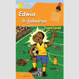 Edwin le fabuleux (2e annee)