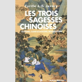 Les trois sagesses chinoises