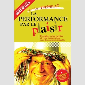 Performance par le plaisir (la)