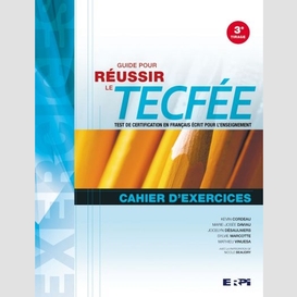 Tecfee guide pour reussir cahier exercic