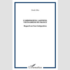 Cambodgiens, laotiens, vietnamiens de france