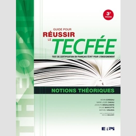 Tecfee guide pour reussir notions theori