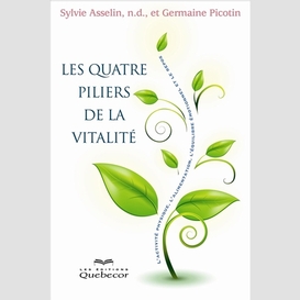 Les quatre piliers de la vitalité