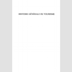 Histoire générale du tourisme