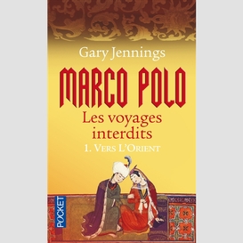 Marco polo voyages interdits t1-vers ori