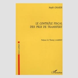 Le contrôle fiscal des prix de transfert