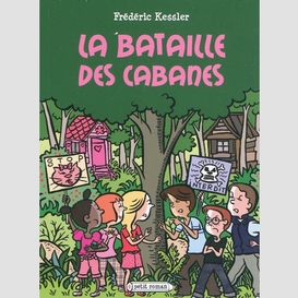 Bataille des cabanes