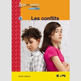Conflits (8-10 ans)