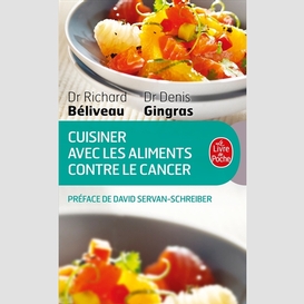 Cuisiner avec les aliments contre cancer