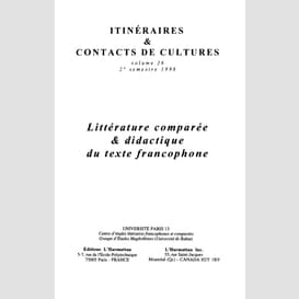 Littérature comparée et didactique du texte francophone