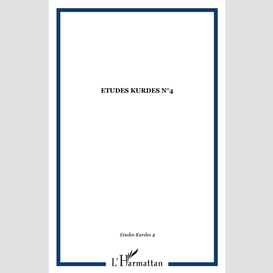 Etudes kurdes n°4