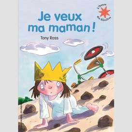 Je veux ma maman