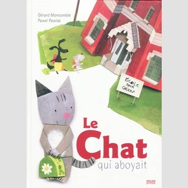 Chat qui aboyait (le)