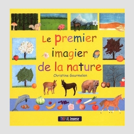 Premier imagier de la nature (le)