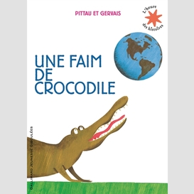 Une faim de crocodile