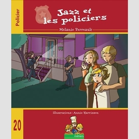 Jazz et les policiers