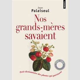 Nos grands-meres savaient