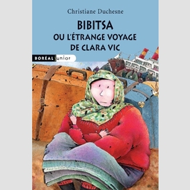 Bibitsa ou l'étrange voyage de clara vic