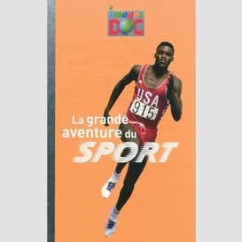 Grande aventure du sport (la)