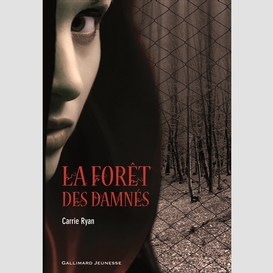 Foret des damnes (la)